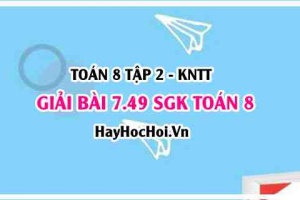 Bài 7.49 SGK Toán 8 Tập 2 Kết nối tri thức